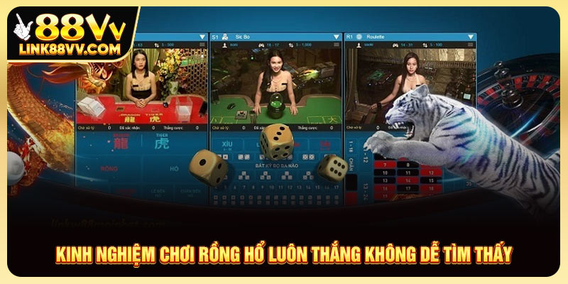 Kinh nghiệm chơi rồng hổ luôn thắng không dễ tìm thấy