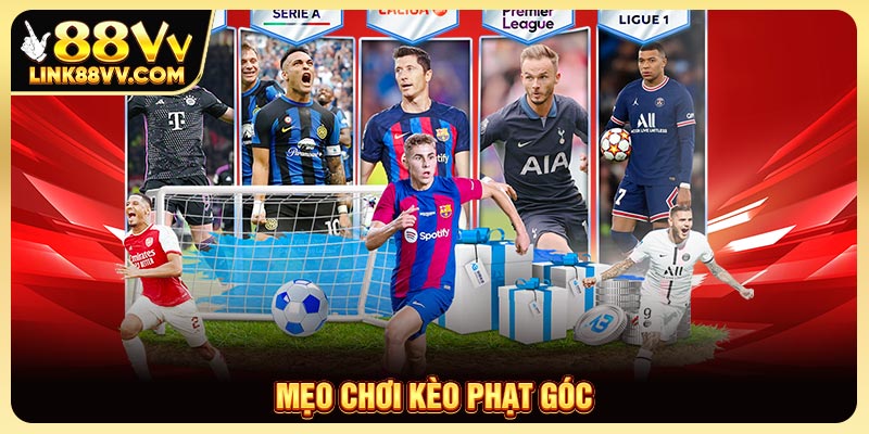 Mẹo chơi kèo phạt góc