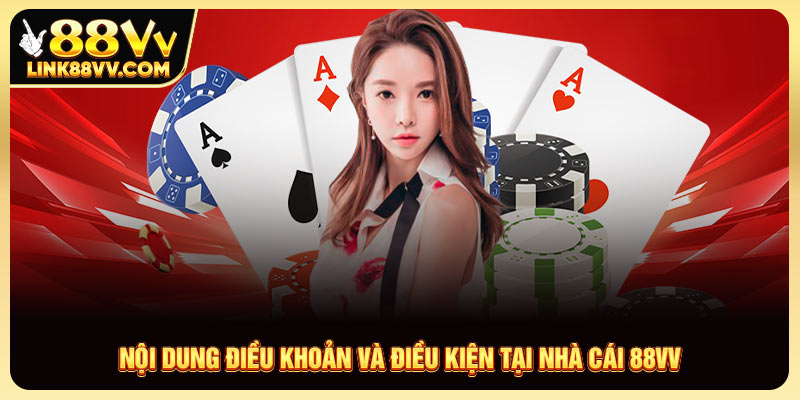 Điều khoản và điều kiện về trải nghiệm cá cược trên 88VV website chính thức