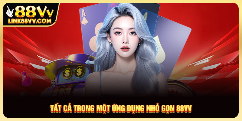 Tất cả trong một ứng dụng nhỏ gọn 88VV