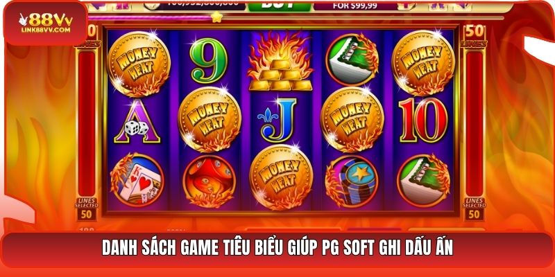 Danh sách game tiêu biểu giúp PG Soft ghi dấu ấn