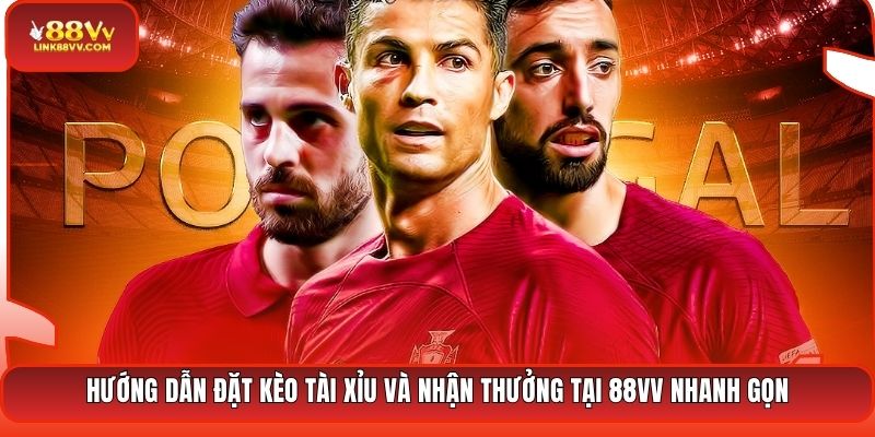 Hướng dẫn đặt kèo tài xỉu và nhận thưởng tại 88VV nhanh gọn